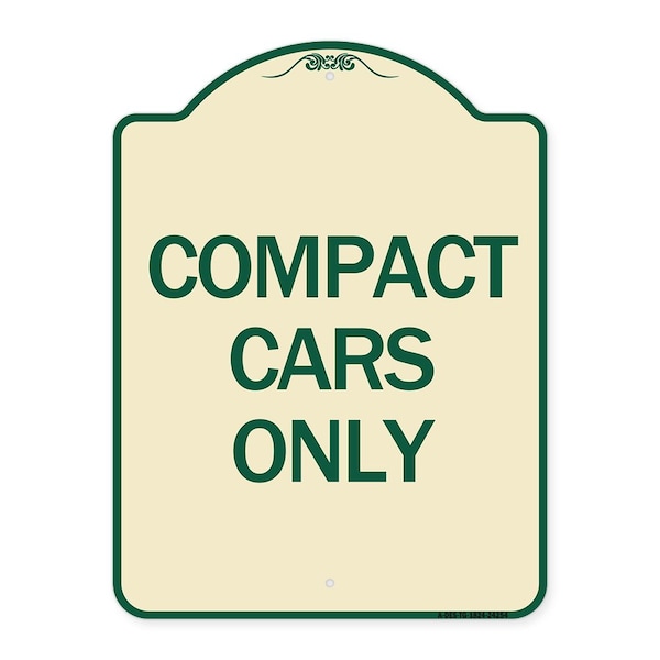 Signmission Designer Series Compact Car Only, Tan & Green Heavy-Gauge Aluminum Sign, 24" x 18", TG-1824-24254 A-DES-TG-1824-24254 - main